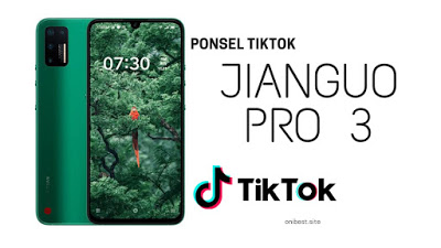 Ponsel TikTok Baru Meluncur dengan Nama Jianguo Pro 3, Harga dan Spesifikasinya!!