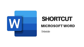 80 Shortcut Pada Microsoft Word serta Fungsinya yang Wajib Kamu Ketahui